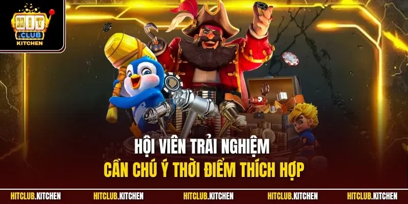 Cung Hỷ Phát Tài Hitclub | Slot Chủ Đề Thần Tài Kinh Điển 2025 Hội viên trải nghiệm cần chú ý thời điểm thích hợp